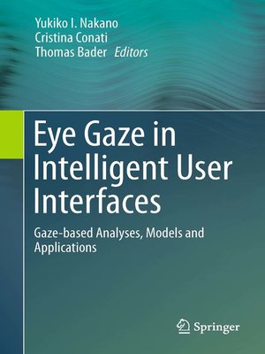 cover image of Eye Gaze in Intelligent User Interfaces